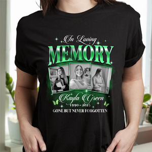 Custom Photo In Loving Memory Sympathy Gift Loss Of Loved One - Personalized Photo Memorial T Shirt