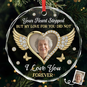 My Love For You Lives On - Photo Personalized Glass Ornament, Memorial Sympathy Gifts For Loss