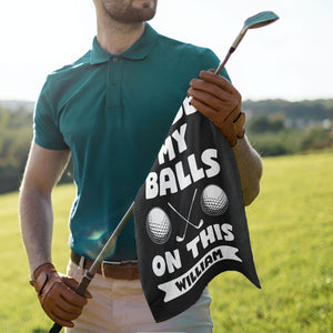 I Use This Towel To Clean My Balls - Personalized Golf Towel Funny Gifts For Golfers, Men, Dad, Husband, Buddies