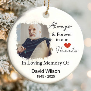 Always and Forever in our Hearts - Personalized Ceramic Ornament Gift For Loss