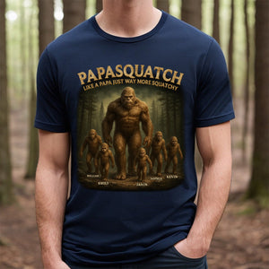 Like A Papa Just Way More Squatchy - Family Personalized Pure Cotton T-Shirt Father's Day Gift For Dad, Grandpa