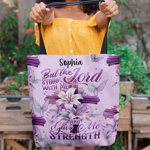 Personalized But The Lord Stood With Me And Gave Me Strength All-Over Tote with name