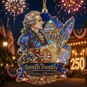 Personalized Thomas Jefferson America 250th Hologram Acrylic Ornament โ Patriotic History Decor & USA Family Gift