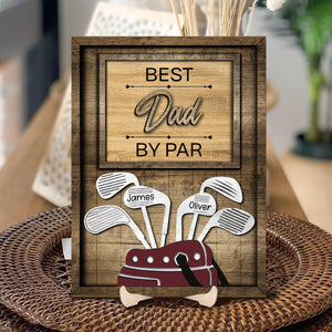 Dad Or Grandpa Golf Best Dad By Par Family - Personalized 2-Layered Wooden Plaque
