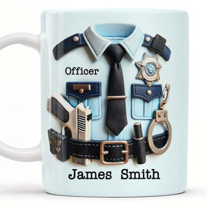 Officer, Police Uniform, Badge and Handcuffs, Custom Coffee Mug, Personalized Gift For Police Officers