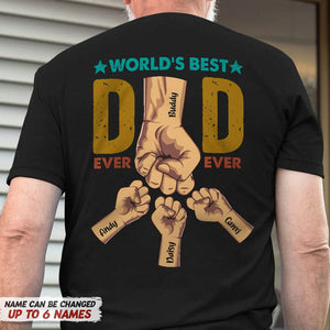 World's Best Dad Ever Ever Family Shirt - Personalized T Shirt Gift For Father, Grandpa