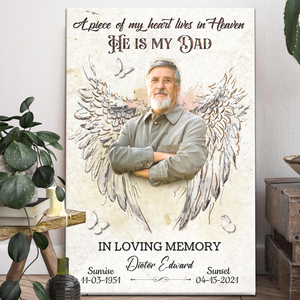 A Piece Of My Heart Personalized Lover In Loving Memory Memorial Photo Canvas Poster