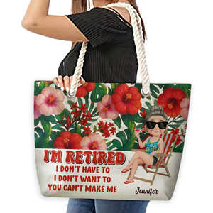I Am Retired - Personalized Beach Bag For Relaxation & Fun