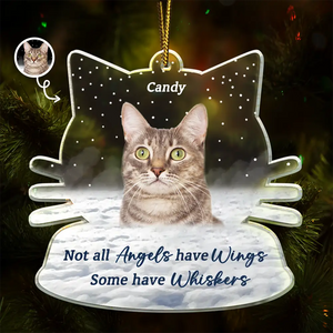 Not All Angels Have Wings Cats - Personalized Photo Christmas Memorial Acrylic Ornament