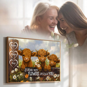 We'd Pick You Highland Cow Custom Canvas