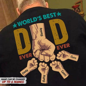 World's Best Dad Ever Ever Family Shirt - Personalized T Shirt Gift For Father, Grandpa