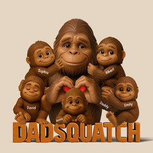 Dadsquatch" Custom Acrylic Plaque – Funny & Personalized Gift For Dad