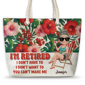 I Am Retired - Personalized Beach Bag For Relaxation & Fun