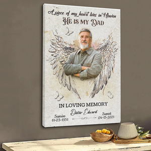 A Piece Of My Heart Personalized Lover In Loving Memory Memorial Photo Canvas Poster