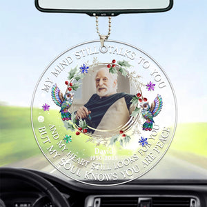 Custom Photo My Mind Still Talks To You - Personalized Circle Acrylic Ornament