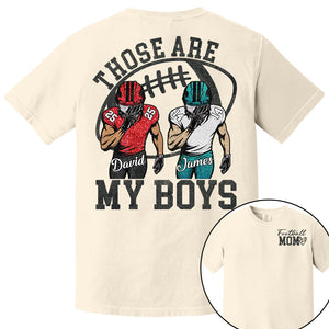 Those Are My Boys - Personalized Football Mom T Shirt Football Kids Game Day