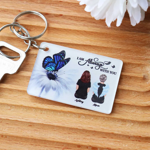 Butterfly I Am Always With You Memorial Personalized Acrylic Keychain