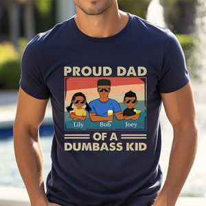 Proud Father Of A Few Kids - Funny Gift For Dad, Father, Grandpa - Personalized Father T-shirt