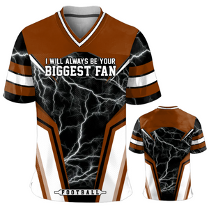 I Will Always Be Your Biggest Fan Personalized All Over Print Football Jersey For Football Sport Family
