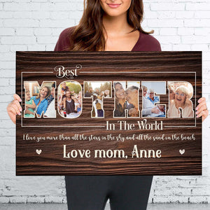 Best Mother In The World Photo Collage Canvas, Mother’s Day Canvas Art Gift For Mom