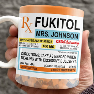 Fukitol Rx Prescription For Recharging Your Mind And Soul - Personalized Custom Mug For Friend, Sisters, Family Members, Coworkers