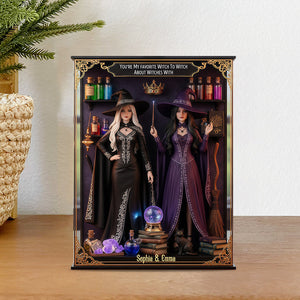 We're Not Sugar & Spice - Personalized Witch Custom Shaped Acrylic Plaque For The Fierce & Unique