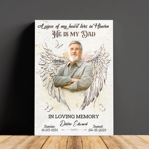 A Piece Of My Heart Personalized Lover In Loving Memory Memorial Photo Canvas Poster