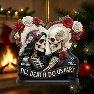 Till Death Do Us Part, Skeletons And Roses, Custom Acrylic Ornament, Personalized Gift For Couples and Art Lovers