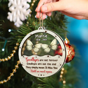 Goodbyes Are Not Forever Butterfly Birth Month - Personalized 2-Layered Mix Ornament