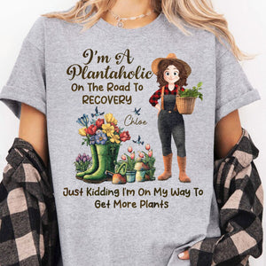 I'm A Plantaholic On The Road To Recovery - Personalized T Shirt