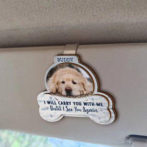 Custom Photo I Will Carry You With Me - Personalized Shaped Car Visor Clip