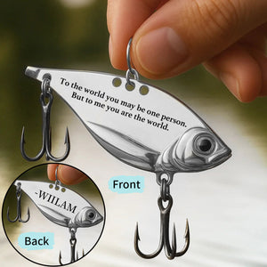 Daddy To Me You Are The World Personalized Fishing Lure