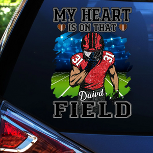 My Heart Is On That Field - Personalized Decals Gift For Football Player