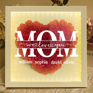 We Love You Mom - Personalized Flower Shadow Box With LED Light