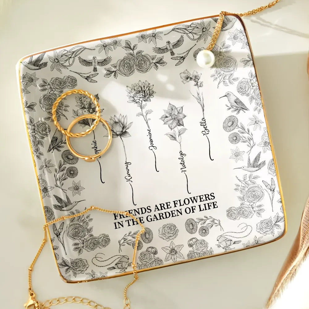 If Besties Were Flowers I'd Pick You - Personalized Jewelry Dish
