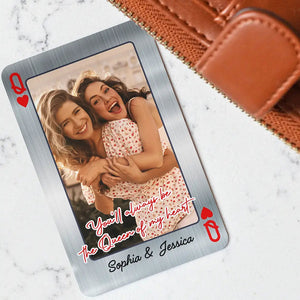You'll Always Be The Queen & King Of My Heart - Personalized Custom Photo Aluminum Wallet Card