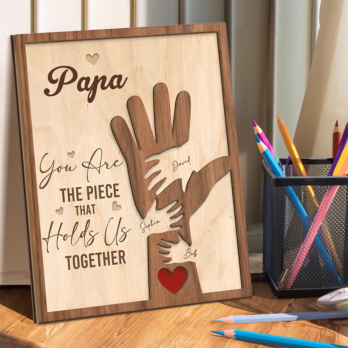 Dad You Are The Piece That Holds Us Together - Personalized Wooden Plaque