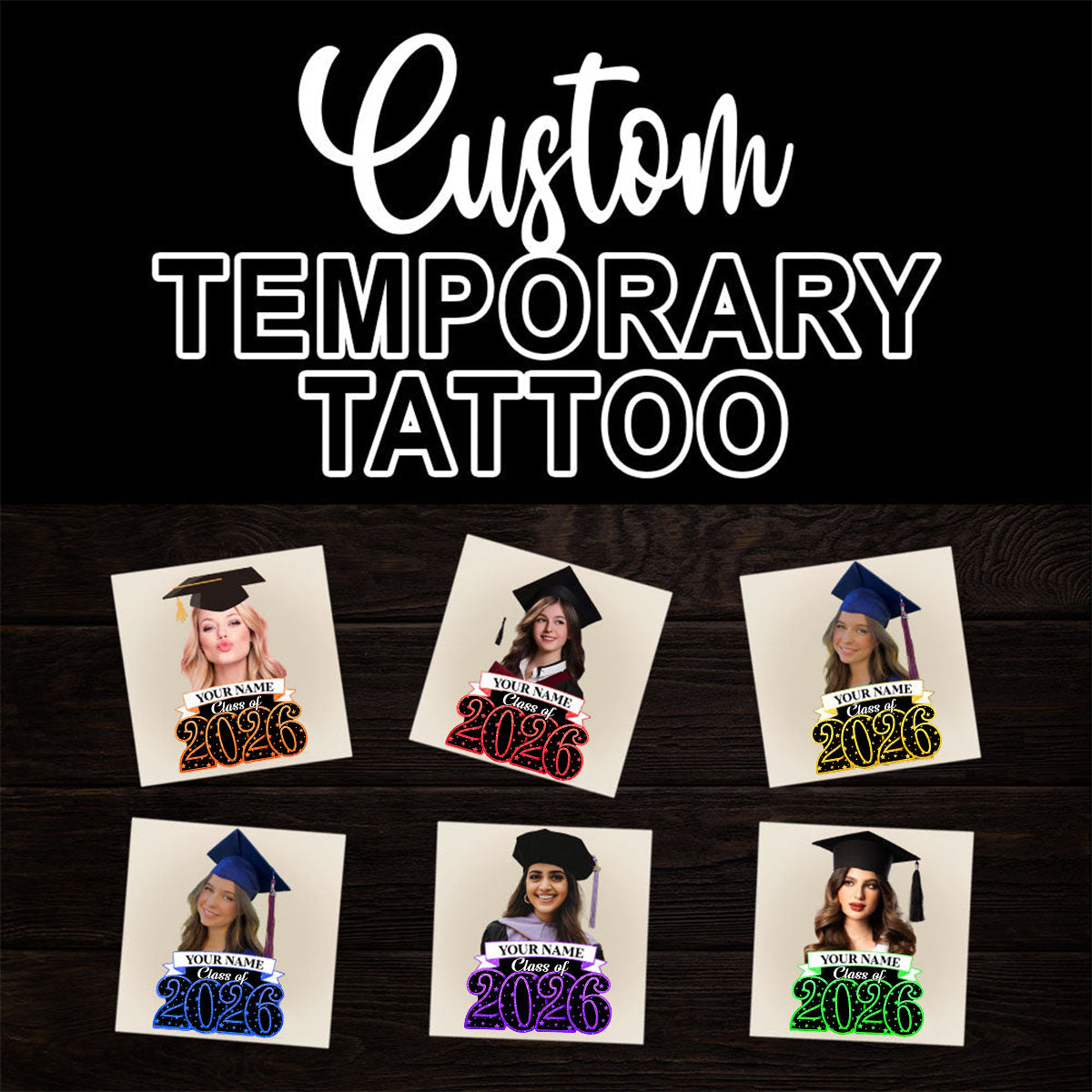 Class Of 2026, Custom Photo And Name Temporary Tattoo,Personalized Fake Tattoo, Graduation Gift