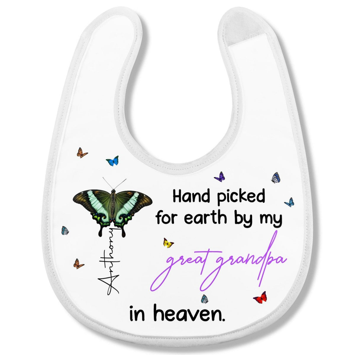 Hand Picked for Earth By My Great Grandpa in Heaven-Personalized Baby Bib Memorial Gift for Family