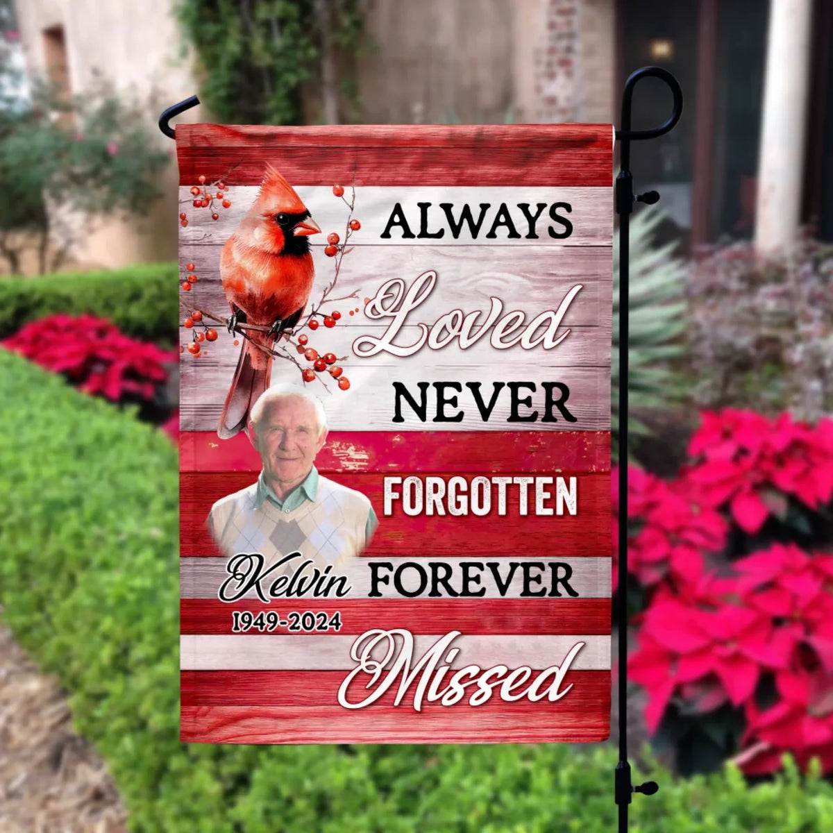 "Always Loved, Never Forgotten, Forever Missed" – Personalized Garden Flag | Memorial Gift For Loved One