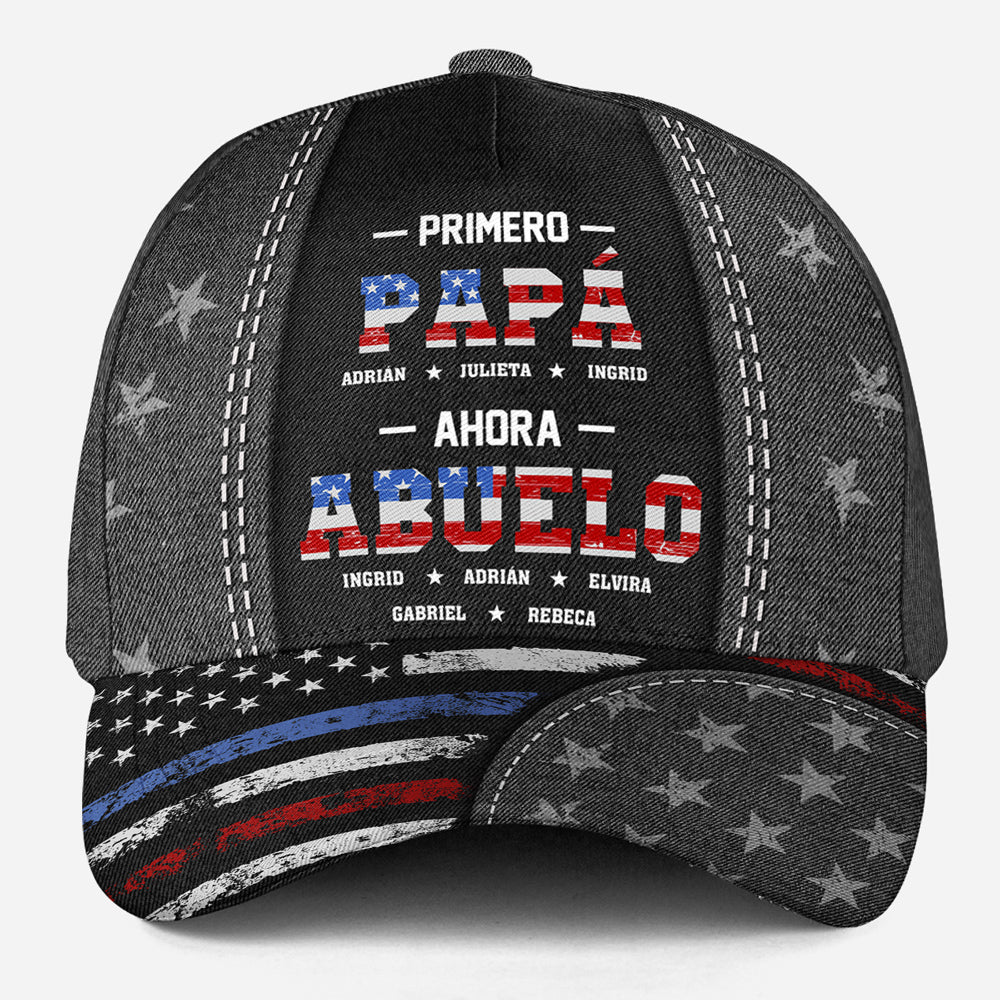 First Dad Now Papa - Personalized Custom Classic Cap