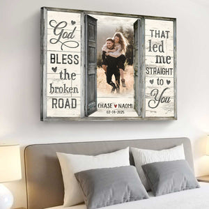 God Bless The Broken Road Window Frame - Personalized Custom Canvas Photo Print