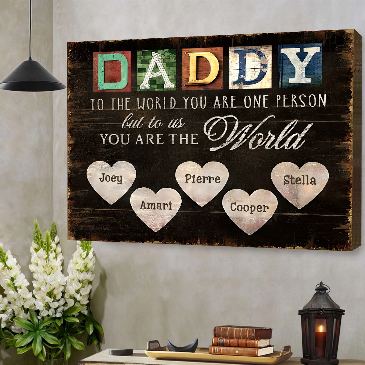 You Are The World – Custom Title & Name Canvas Print For Dad and Grandpa