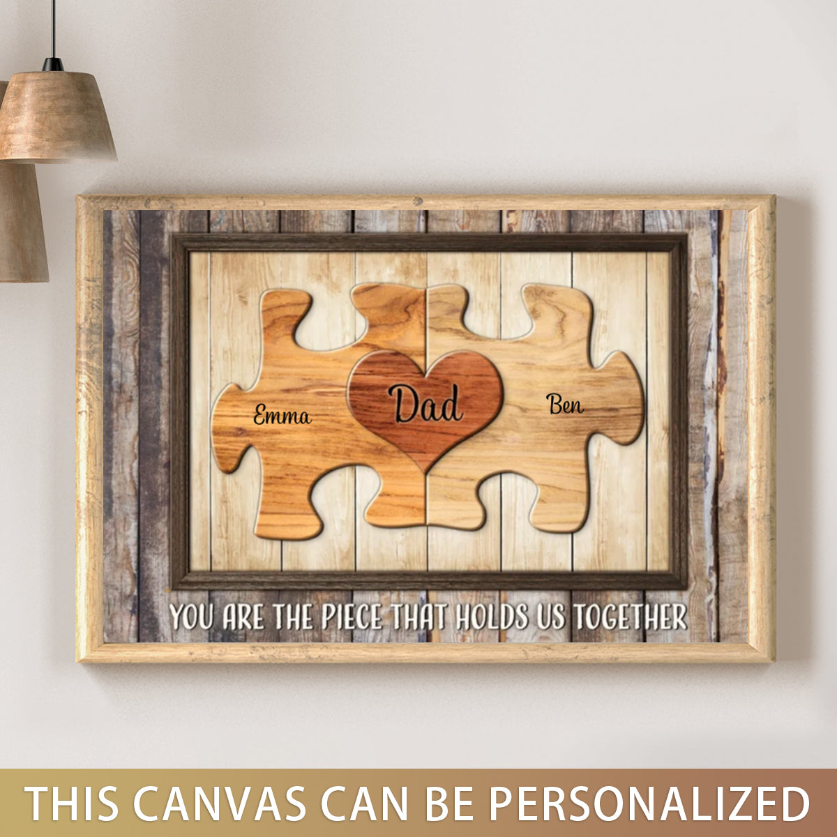 Dad You Are The Piece That Holds Us Together Personalized Puzzle Canvas Gift For Fathers Day