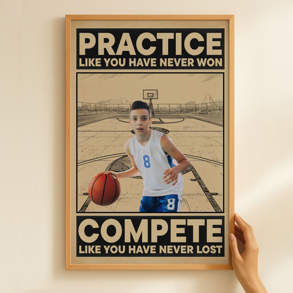 Basketball Practice Like You Have Never Won - Personalized Photo Poster Gift