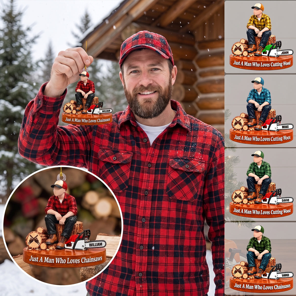 Custom "Just A Man Who Loves Chainsaws" Ornament – Personalized Wood Cutting Christmas Keepsake