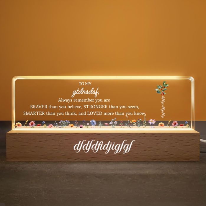 To My Granddaughter Always Remember You Are Braver Flowers, Personalized LED Night Light With Wooden Base, Gift For Granddaughters