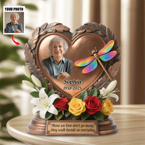 Those We Love Don't Go Away - Personalized Custom Photo Dragonfly Memorial Acrylic Plaque