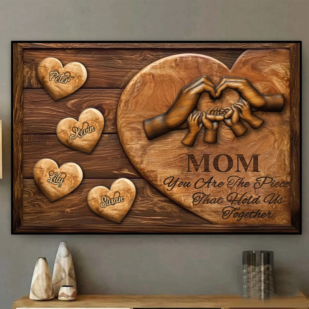 Mom You Are The Piece That Holds Us Together - Holding Hands Personalized Mother Poster