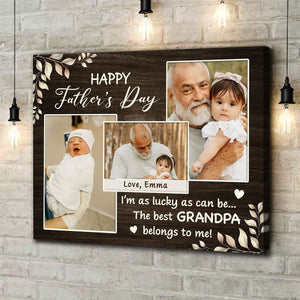 Personalized New Grandpa Father’s Day Gift, I’m As Lucky As Can Be Best Grandpa Belong To Me Custom Photo Canvas Poster